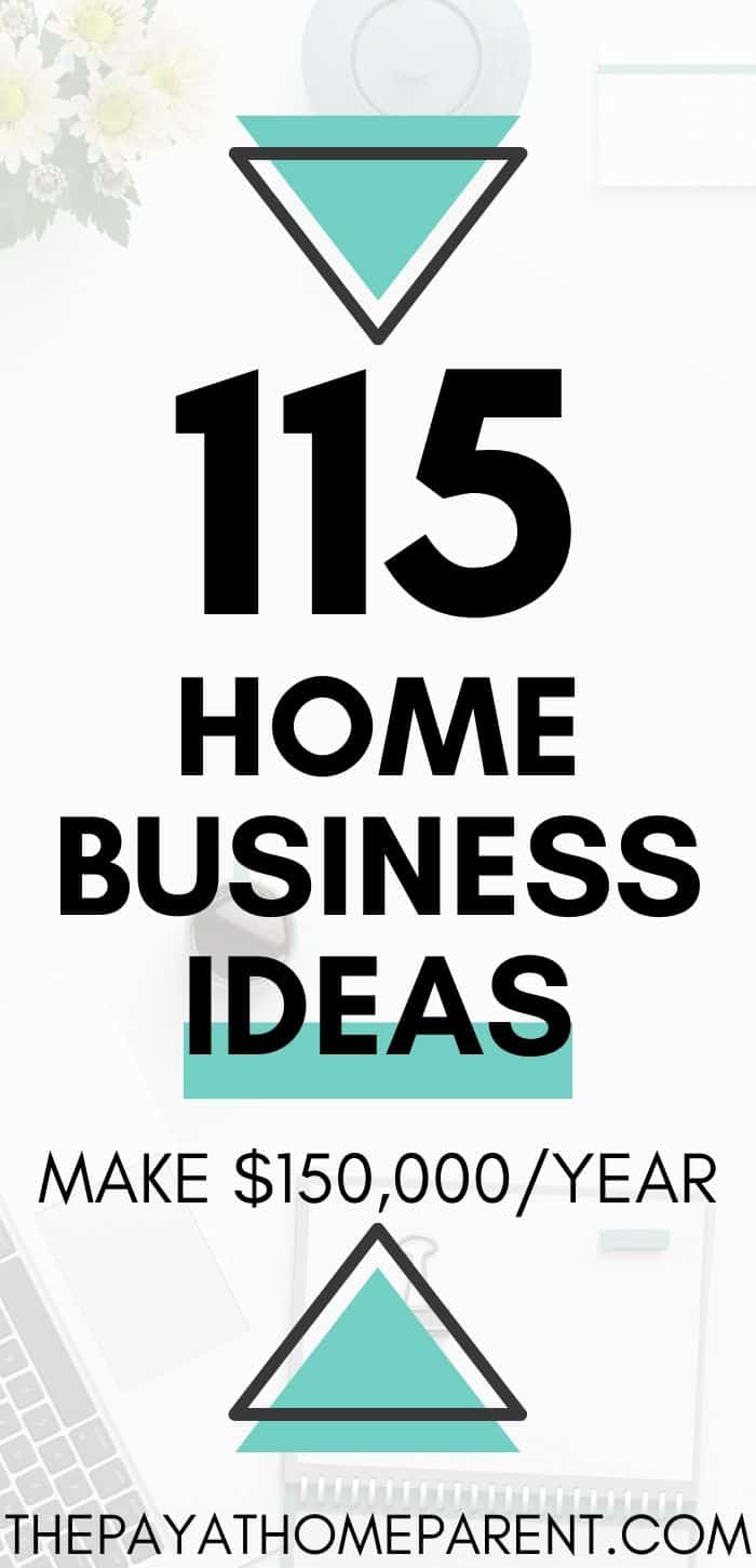 115+ Home Based Business Ideas in 2020 (Up to $150k/Yr)