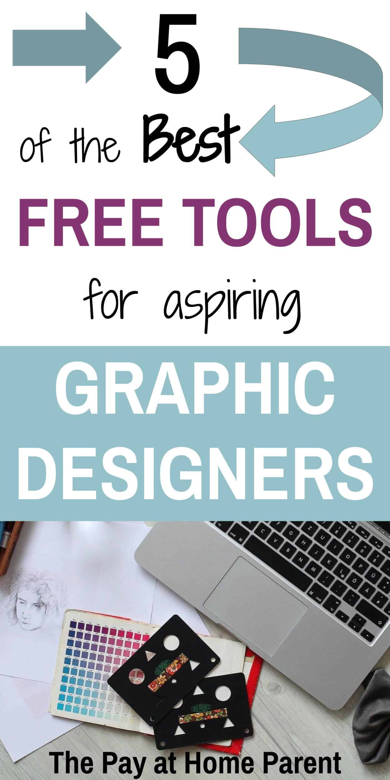 5 Best Free Graphic Design Tools for Beginners | The Pay At Home Parent