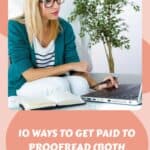 10 Ways to Get Paid to Proofread (Both Online and Off)