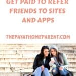 16 Legit Ways to Get Paid to Refer Friends to Sites and Apps