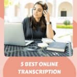 5 Best Online Transcription Courses for Beginners