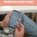 How to Make Money from Robocalls (Turn Robocalls Into Cash!)