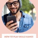 How to Play Skillz Games for Money (Bonus Ways Included!)