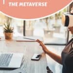 11 Immersive Ways to Make Money in the Metaverse