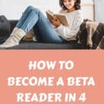 How to Become a Beta Reader in 4 Simple Steps